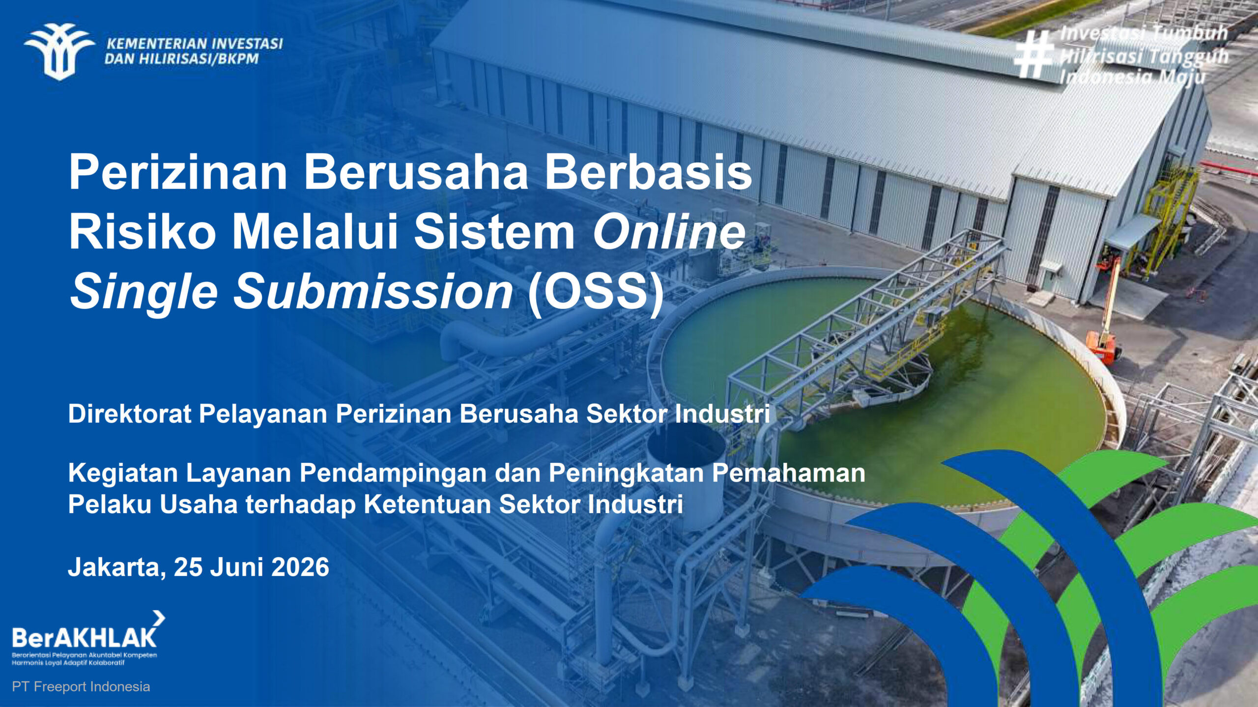 Perizinan Berusaha Berbasis Risiko Melalui Sistem Online OSS - Ditjen Pelayanan Perizinan Berusaha Sektor Industri