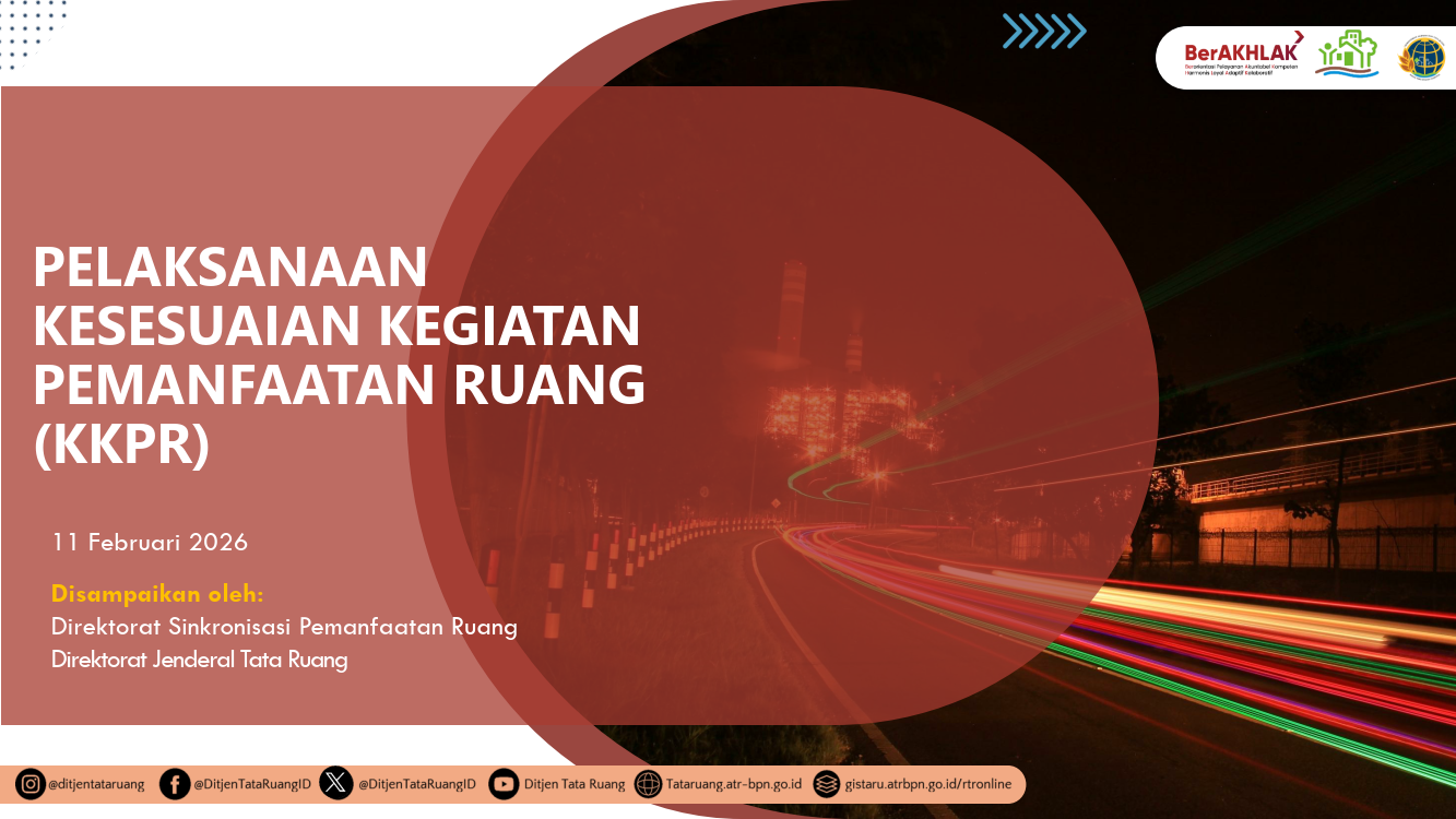 Pelaksanaan Kesesuaian Kegiatan Pemanfaatan Ruang (KKPR)
