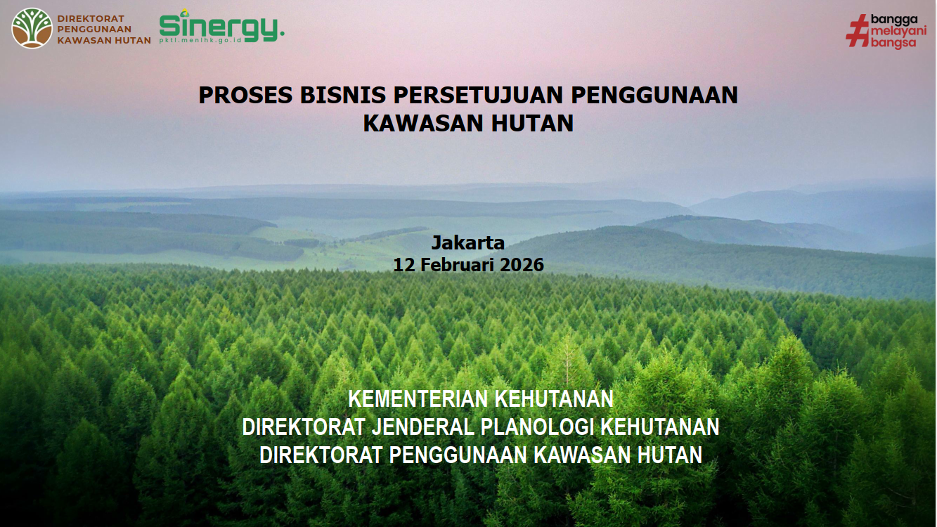 Proses Bisnis Persetujuan Penggunaan Kawasan Hutan (PPKH)